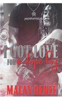 I Got Love For A Dope Boy