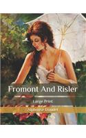 Fromont And Risler: Large Print