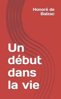 Un début dans la vie