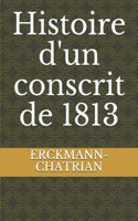 Histoire d'un conscrit de 1813