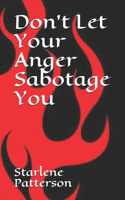 Don't Let Your Anger Sabotage You