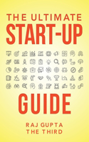 Ultimate Start-Up Guide