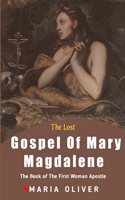 Lost Gospel Of Mary Magdalene