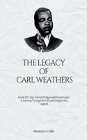The Legacy of Carl Weathers: The Iconic NFL Star Turned Hollywood Powerhouse: A Journey Through the Life and Impact of a Legend