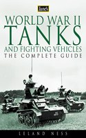 Janeâ€™s World War II Tanks and Fighting Vehicles: The Complete Guide