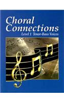 Choral Connections Level 1
