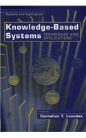 Knowledge-Based Systems, Four-Volume Set: Techniques and Applications