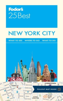 Fodor's New York City 25 Best: (Full-color Travel Guide)