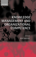 Knowledge Management and Organizational Competence