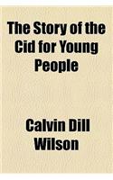 The Story of the Cid for Young People