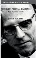 Foucault's Political Challenge