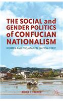 Social and Gender Politics of Confucian Nationalism