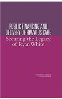 Public Financing and Delivery of Hiv/AIDS Care