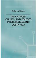 Catholic Church and Politics in Nicaragua and Costa Rica