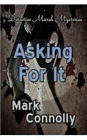 Asking For It