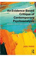 Evidence-Based Critique of Contemporary Psychoanalysis