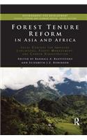 Forest Tenure Reform in Asia and Africa