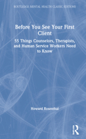 Before You See Your First Client