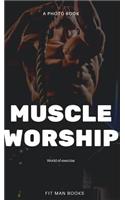 Muscle worship