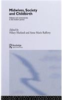 Midwives, Society and Childbirth