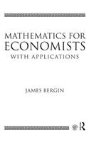 Mathematics for Economists with Applications