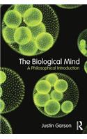 The Biological Mind