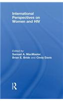 International Perspectives on Women and HIV