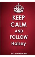 Keep Calm and Follow Halsey