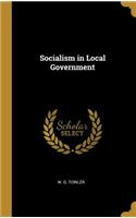 Socialism in Local Government