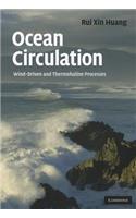 Ocean Circulation: Wind-Driven and Thermohaline Processes