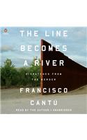 The Line Becomes a River