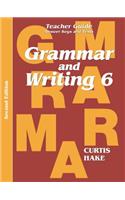 Grammar & Writing Teacher Edition Grade 6 2nd Edition 2014