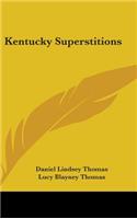 Kentucky Superstitions