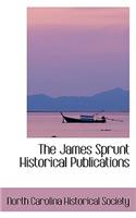 The James Sprunt Historical Publications