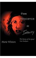 From Innocence to Insanity