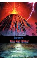 Nature's Fire and Water
