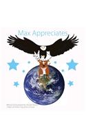 Max Appreciates