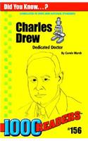 Charles Drew: Dedicated Doctor(156 1000 Readers)
