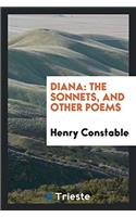 Diana: The Sonnets, and Other Poems
