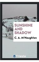 Sunshine and Shadow