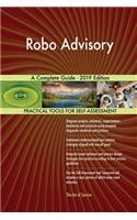 Robo Advisory A Complete Guide - 2019 Edition
