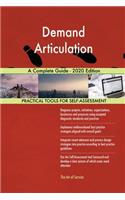 Demand Articulation A Complete Guide - 2020 Edition