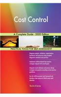 Cost Control A Complete Guide - 2020 Edition