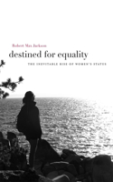 Destined for Equality: The Inevitable Rise of Women's Status