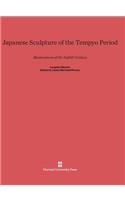 Japanese Sculpture of the Tempyo Period