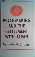 Peace-Making and the Settlement with Japan