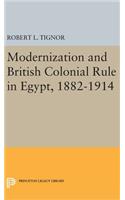 Modernization and British Colonial Rule in Egypt, 1882-1914