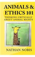 Animals and Ethics 101