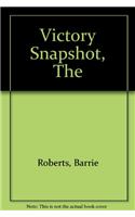 The Victory Snapshot
