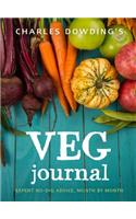 Charles Dowding's Veg Journal: Expert No-Dig Advice, Month by Month